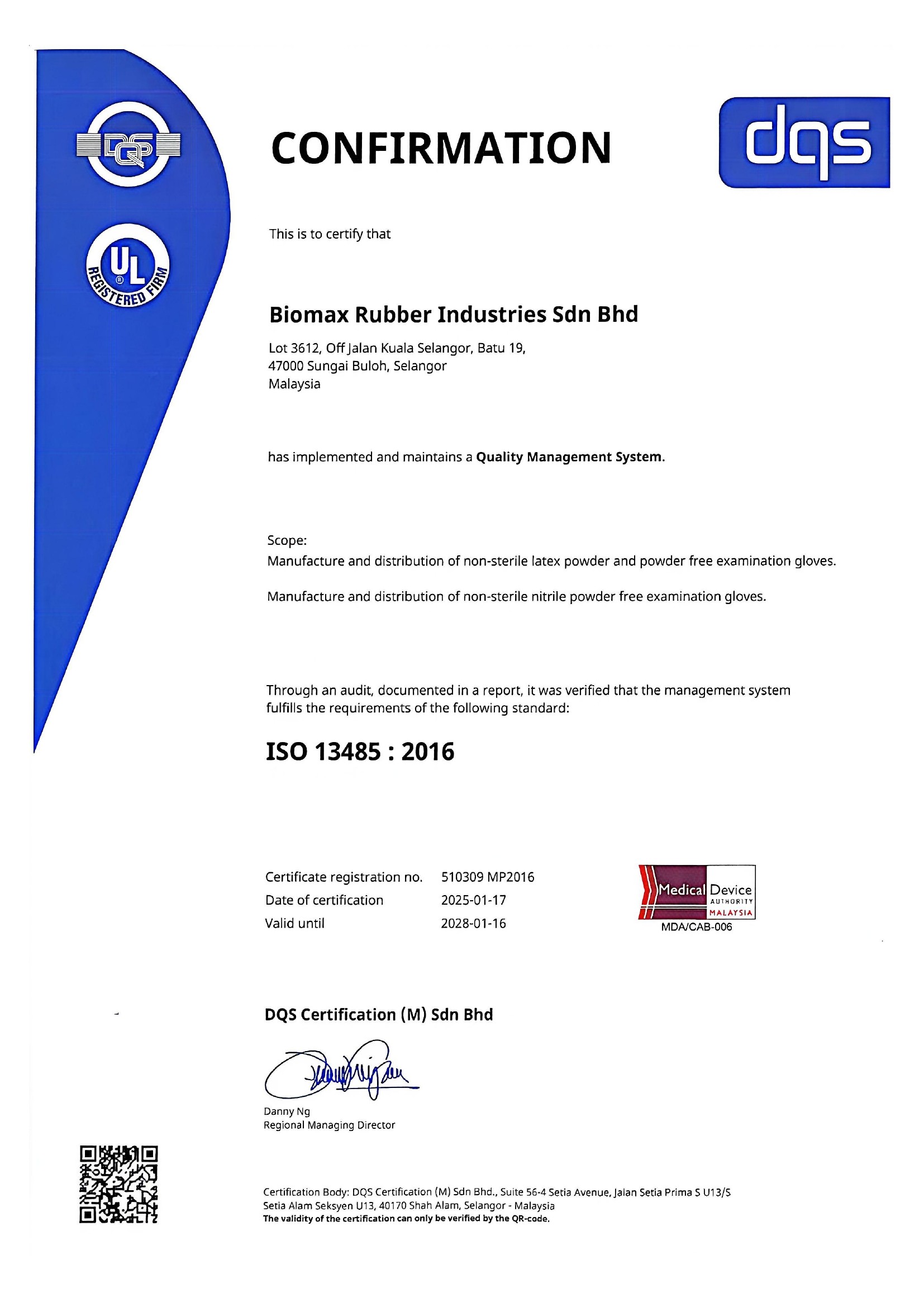 ISO 13485:2016 confirmation from DQS Certification (M) Sdn Bhd: our Malaysia factory quality management system for non-sterile latex and nitrile examination gloves